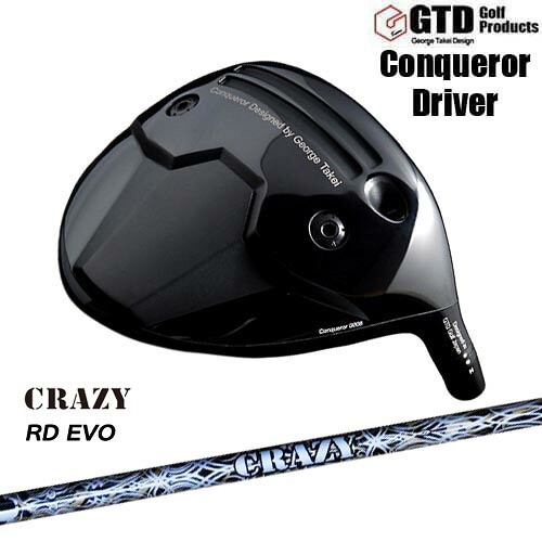 【OVDカスタム】GTD Conqueror ドライバー[DW]ジーティーディーGTD RD EVO(RoyalDecoration EVO)CRAZYクレイジー