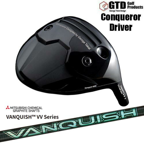 【OVDカスタム】GTD Conqueror ドライバー[DW]ジーティーディーGTD VANQUISH VV Series バンキッシュ 三菱ケミカル