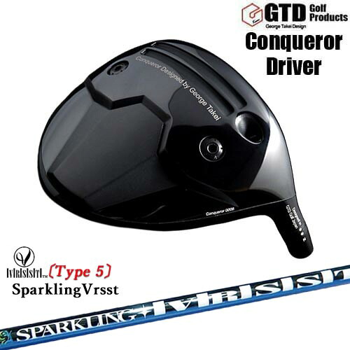 【OVDカスタム】GTD Conqueror ドライバー[DW]ジーティーディーGTD SPARKLING VRSST Type5 スパークリングヴァスト