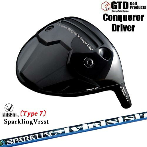 【OVDカスタム】GTD Conqueror ドライバー[DW]ジーティーディーGTD SPARKLING VRSST Type7 スパークリングヴァスト
