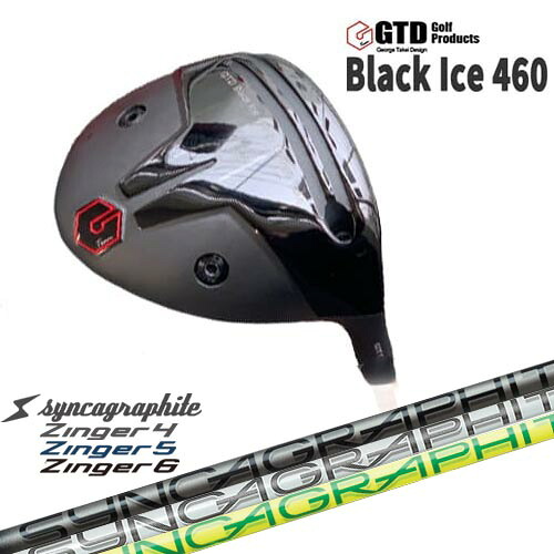 GTD Black Ice 460 DRIVER George Takei Design ドライバー[DW] Zinger SHAFT for DRIVER ジンガー シンカグラファイト｜カスタムクラブ工房 OVDGOLF