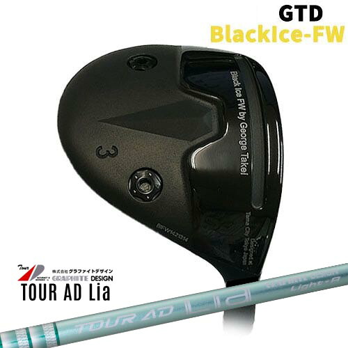 GTD Black Ice-FW ブラックアイス[FW] TOUR AD Lia ツアーAD Lia WOODグラファイトデザイン