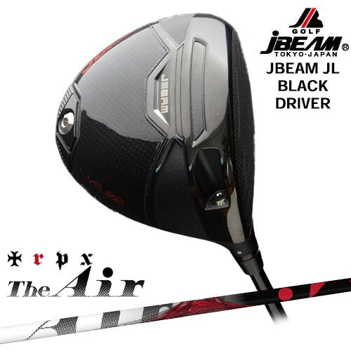 JBEAM JL BLACK DRIVER ドライバー[DW]ジェイビームJBEAM The Air ジ・エアー TRPX トリプルエックス