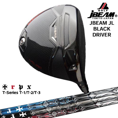JBEAM JL BLACK DRIVER ドライバー[DW]ジェイビームJBEAM T-Series ティー1 2 3 TRPX