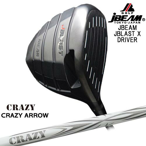 JBEAM JBLAST X DRIVER ドライバー[DW]ジェイビームJBEAM CRAZY ARROW アローCRAZYクレイジー｜カスタムクラブ工房 OVDGOLF