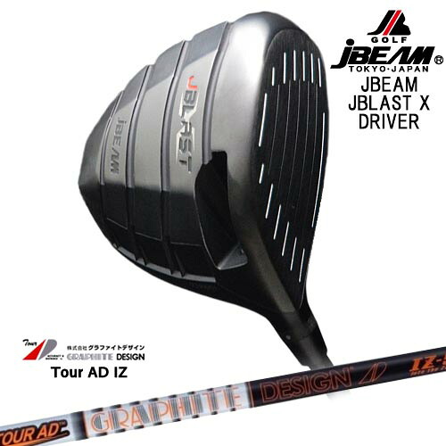 JBEAM JBLAST X DRIVER ドライバー[DW]ジェイビームJBEAM TourAD IZ ツアーAD IZ グラファイトデザイン｜カスタムクラブ工房 OVDGOLF