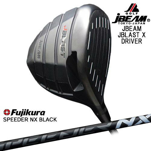 JBEAM JBLAST X DRIVER ドライバー[DW]ジェイビームJBEAM SPEEDER NX BLACK Fujikura フジクラ