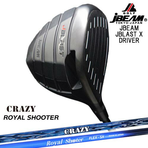 JBEAM JBLAST X DRIVER ドライバー[DW]ジェイビームJBEAM ROYAL SHOOTER ロイヤルシューターCRAZYクレイジー