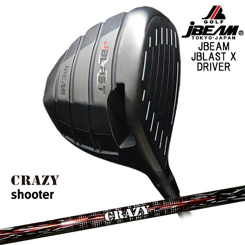 JBEAM JBLAST X DRIVER ドライバー[DW]ジェイビームJBEAM Shooter シューター CRAZY｜カスタムクラブ工房 OVDGOLF