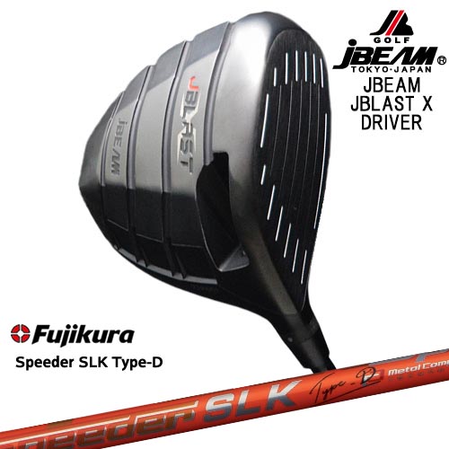 JBEAM JBLAST X DRIVER ドライバー[DW]ジェイビームJBEAM Speeder SLK Type-D エスエルケータイプD フジクラ