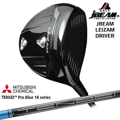 JBEAM LEIZAM DRIVER ドライバー[DW]ジェイビームJBEAM TENSEI Pro Blue 1K テンセイブルーワンケー