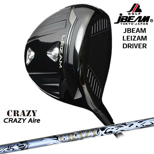 JBEAM LEIZAM DRIVER ドライバー[DW]ジェイビームJBEAM CRAZY Aile エールCRAZYクレイジー