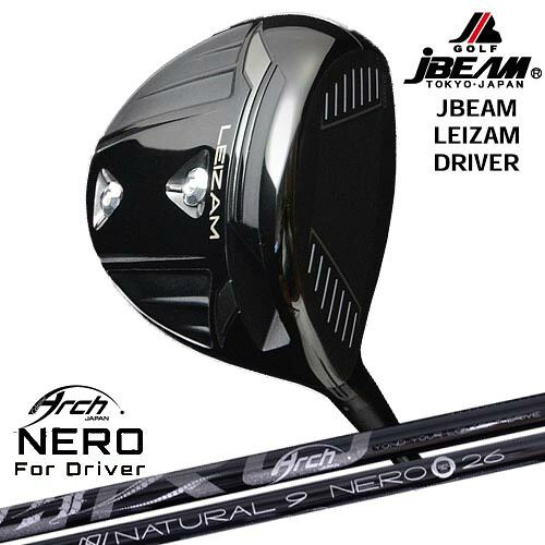 JBEAM LEIZAM DRIVER ドライバー[DW]ジェイビームJBEAM For Driver NEROネロ ARCH GOLF アーチゴルフジャパン｜カスタムクラブ工房 OVDGOLF