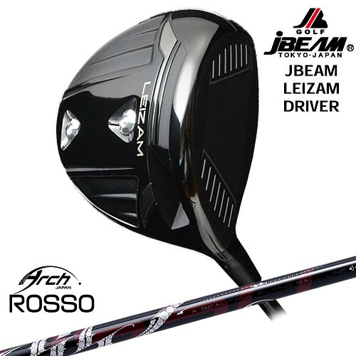 JBEAM LEIZAM DRIVER ドライバー[DW]ジェイビームJBEAM Natural9 ROSSO ロッソ ARCH GOLF アーチゴルフジャパン
