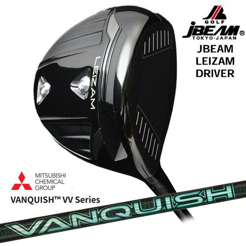 JBEAM LEIZAM DRIVER ドライバー[DW]ジェイビームJBEAM VANQUISH VV Series バンキッシュ 三菱ケミカル