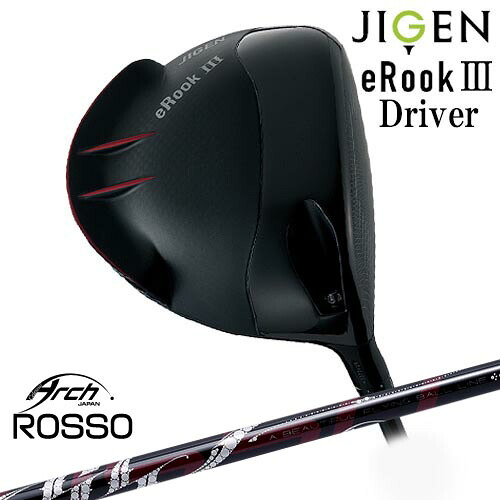 JIGEN eRookIII イールーク3 ジゲン ドライバー[DW]ジゲンJIGEN Natural9 ROSSO ロッソ ARCH GOLF アーチゴルフジャパン
