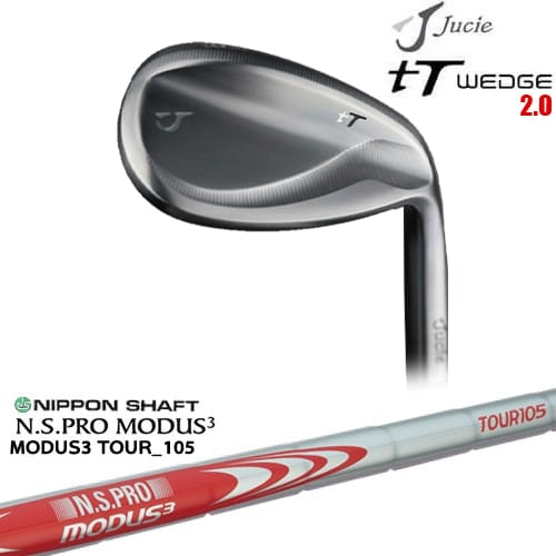 【OVDカスタム】Jucie ジューシー tT ウェッジ 2.0[WD]ジューシーJUCIE N.S.PRO MODUS3 TOUR 105 日本シャフト｜カスタムクラブ工房 OVDGOLF