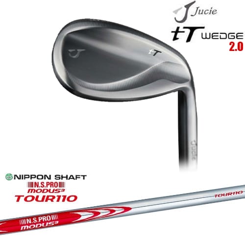 【OVDカスタム】Jucie ジューシー tT ウェッジ 2.0[WD]ジューシーJUCIE N.S.PRO MODUS3 TOUR110 モーダス3ツアー110 日本シャフト｜カスタムクラブ工房 OVDGOLF