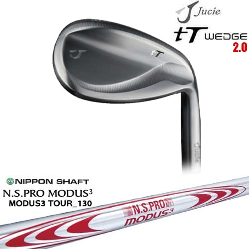 【OVDカスタム】Jucie ジューシー tT ウェッジ 2.0[WD]ジューシーJUCIE N.S.PRO MODUS3 TOUR 130 日本シャフト｜カスタムクラブ工房 OVDGOLF
