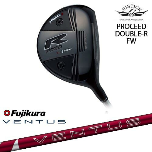 PROCEED DOUBLE-R FW プロシード・ダブル-R・フェアウェイウッド[FW]ジャスティックJUSTICK 24 VENTUS RED ベンタス レッド フジクラ Fujikura｜カスタムクラブ工房 OVDGOLF