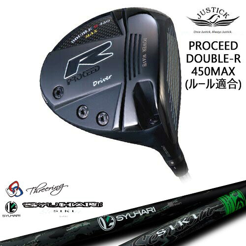 PROCEED DOUBLE-R 450MAX ドライバー ルール適合モデル[DW]ジャスティックJUSTICK Threering スリリング SYUHARI SIKIシュハリ シキ