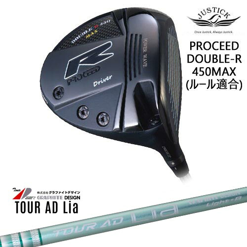 PROCEED DOUBLE-R 450MAX ドライバー Hi-CORモデル[DW]ジャスティックJUSTICK TOUR AD Lia ツアーAD Lia WOODグラファイトデザイン