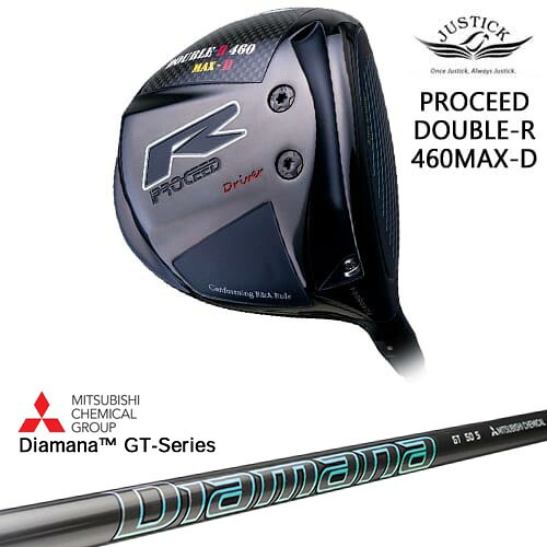 PROCEED DOUBLE-R 460 MAX-D ドライバー[DW]ジャスティックJUSTICK DiamanaGT-Series 40 50 60 70 80 三菱ケミカル