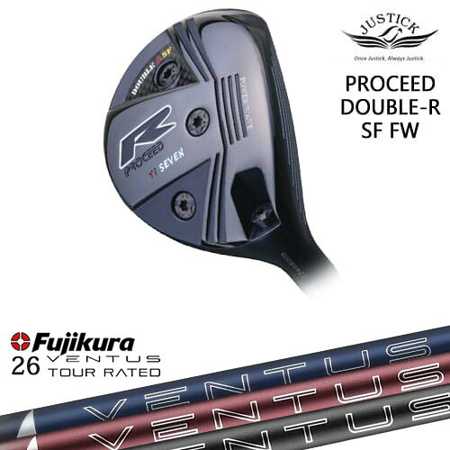 PROCEED DOUBLE-R SF FW フェアウェイウッド[FW]ジャスティックJUSTICK 26 VENTUS TR FUJIKURA フジクラ｜カスタムクラブ工房 OVDGOLF