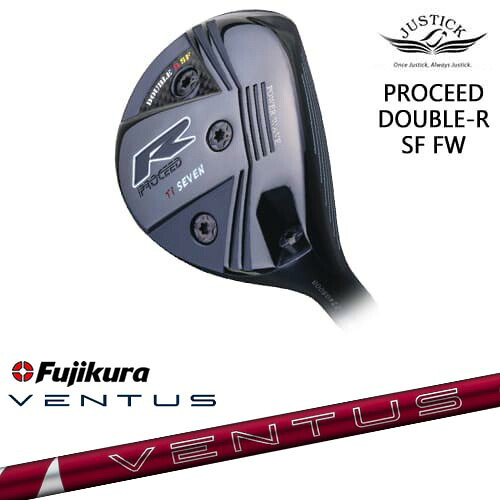【OVDカスタム】PROCEED DOUBLE-R SF FW フェアウェイウッド[FW]ジャスティックJUSTICK 24 VENTUS RED ベンタス レッド フジクラ Fujikura