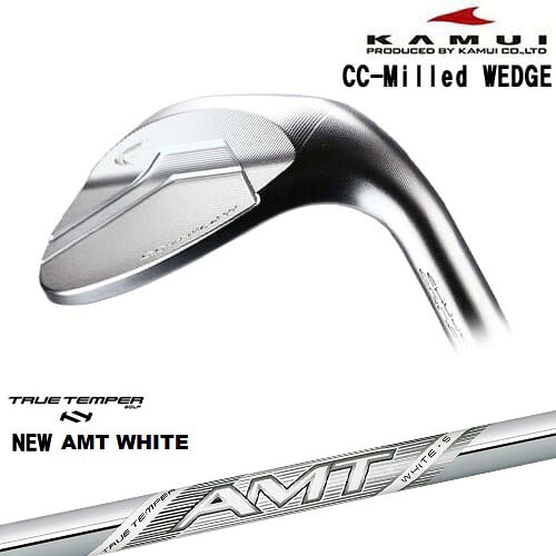 CC-Milled WEDGE ウェッジ[WD]カムイKAMUI New AMT WHITE ホワイトTRUE TEMPER 26,455円