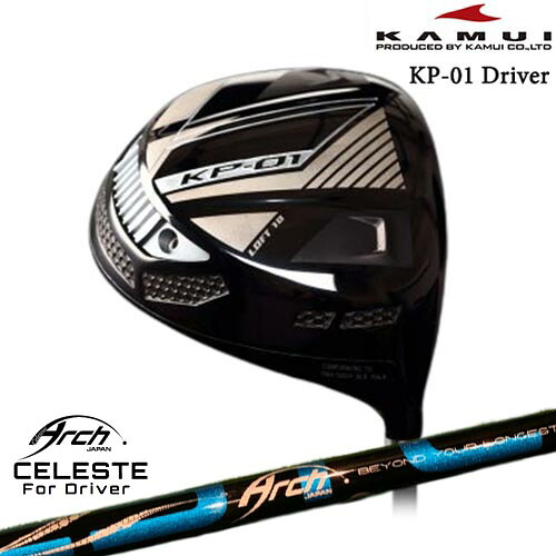 KAMUI/カムイ/KP-01/ドライバー/Natural9 CELESTEセレステ ARCH GOLF アーチゴルフジャパン カスタムクラブ