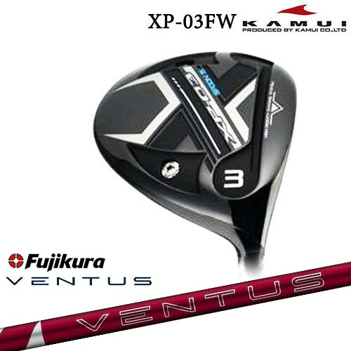 KAMUI/カムイ/XP-03FW/フェアウェイウッド/24 VENTUS RED ベンタス レッド フジクラ Fujikura/カスタムクラブ/代引NG 50,820円