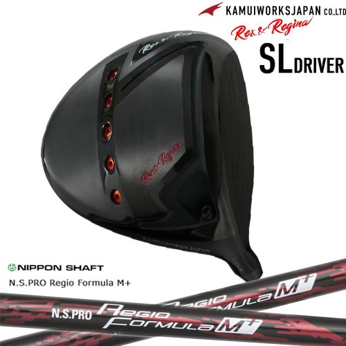 カムイワークス Rex＆Regina レックスアンドレジーナSLドライバー[DW]KAMUIWORKS N.S.PRO Regio Formula M + レジオフォーミュラMプラス