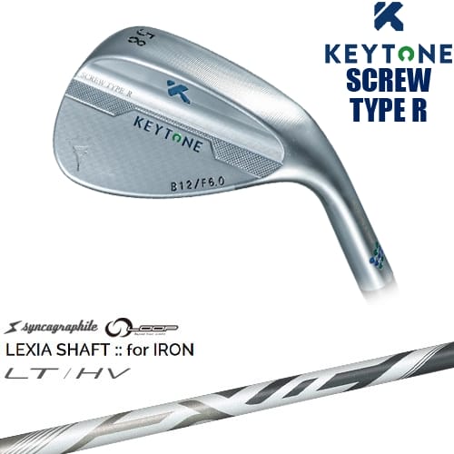【OVDカスタム】KEYTONE WEDGE SCREW TYPE R ウェッジ ストレートホーゼル[WD]キートンKYETONE LEXIA SHAFT：：for IRON LT/HV 川崎春花プロ シンカグラファイト｜カスタムクラブ工房 OVDGOLF