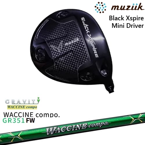【OVDカスタム】BLACK XSPIRE MINI DRIVER ブラックエクスパイヤー ミニドライバー[FW]ムジークMUZIIK WACCINE compo GR351FW ワクチンコンポ GRAVITY｜カスタムクラブ工房 OVDGOLF