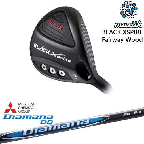 BLACK XSPIRE Fairway Wood フェアウェイウッド[FW]ムジークMUZIIK Diamana BB ディアマナBB 三菱ケミカル