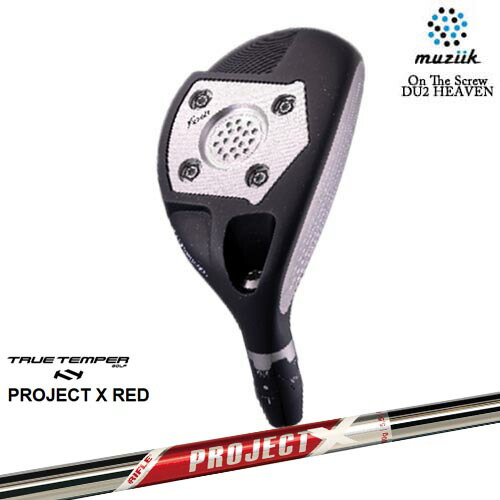 muziik ムジーク On The Screew DU2 HEAVEN UT ユーティリティ PROJECT X RED プロジェクトエックスレッド TRUE TEMPER