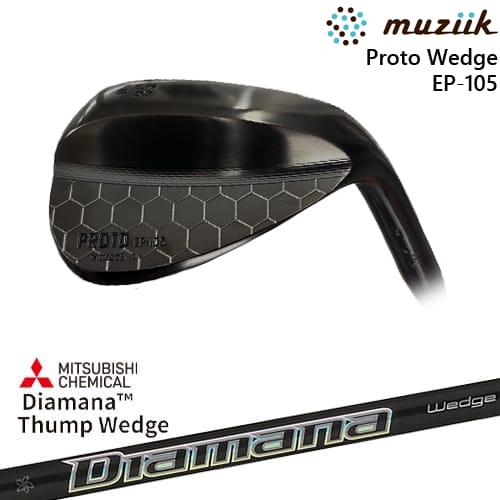 【OVDカスタム】Muziik PROTO Wedge EP-105 ウェッジ[WD]ムジークMUZIIK Diamana Thump Wedge ディアマナ サンプWEDGE 三菱ケミカル