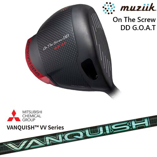 【OVDカスタム】On The Screw DD G.O.A.T ドライバー[DW]ムジークMUZIIK VANQUISH VV Series バンキッシュ 三菱ケミカル