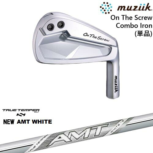 On The Screw Combo Iron アイアン単品(5I/6I)[IR]ムジークMUZIIK New AMT WHITE ホワイトTRUE TEMPER