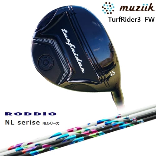 【OVDカスタム】ムジーク TurfRider3 FW フェアウェイウッド[FW]ムジークMUZIIK NP Series NP RODDIO ロッディオ｜カスタムクラブ工房 OVDGOLF 57,475円