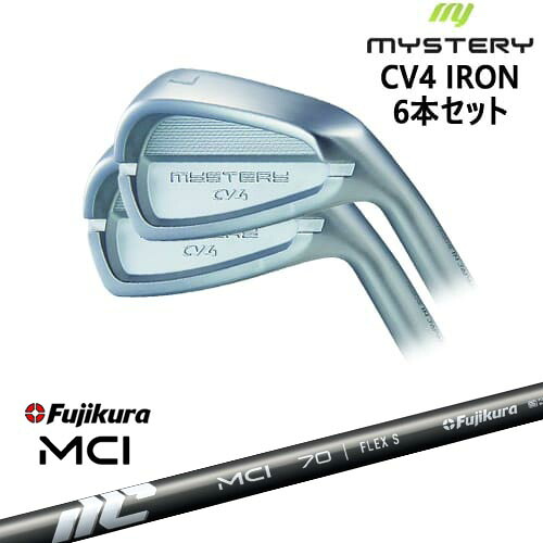MYSTERY CV4 アイアン6本set(5I-PW/6I-46) 軟鉄鍛造[5P]ミステリーMYSTERY New MCI Fujikura フジクラ