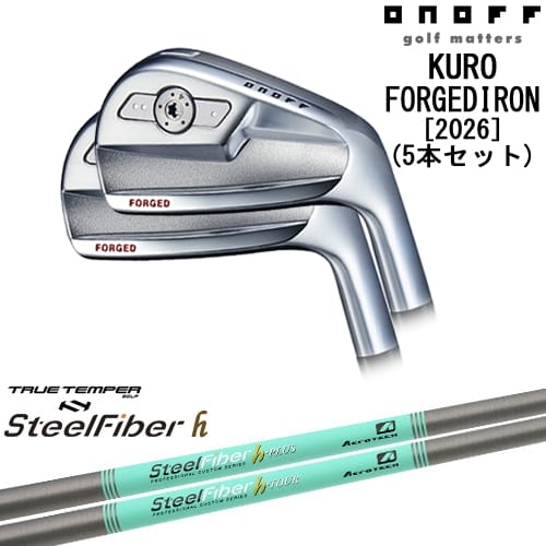 【OVDカスタム】ONOFF KURO(クロ) フォージドアイアン5本set(6I-PW) 2026年モデル[6P]オノフONOFF スチールファイバーh(パラレル) SteelFiberTRUE TEMPER