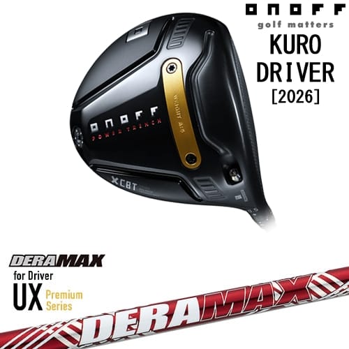 【OVDカスタム】ONOFF KURO(クロ) ドライバー 2026年モデル[DW]オノフONOFF DERA MAX UX Premium Series デラマックス｜カスタムクラブ工房 OVDGOLF