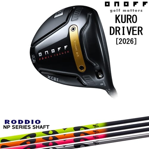 【OVDカスタム】ONOFF KURO(クロ) ドライバー 2026年モデル[DW]オノフONOFF NP Series NP RODDIO ロッディオ｜カスタムクラブ工房 OVDGOLF 78,045円