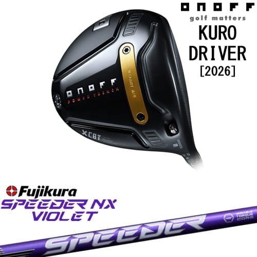 【OVDカスタム】ONOFF KURO(クロ) ドライバー 2026年モデル[DW]オノフONOFF SPEEDER NX VIOLET スピーダーNXバイオレット フジクラFujikura