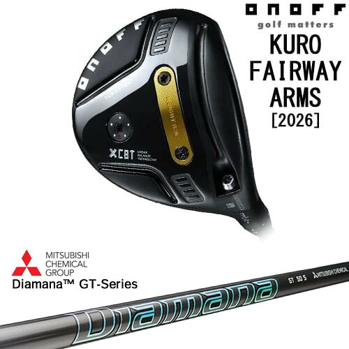 【OVDカスタム】ONOFF KURO(クロ) フェアウェイ アームズ 2026年モデル[FW]オノフONOFF DiamanaGT-Series 40 50 60 70 80 三菱ケミカル