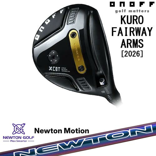 ONOFF KURO(クロ) フェアウェイ アームズ 2026年モデル[FW]オノフONOFF Newton Motion ドライバーシャフト｜カスタムクラブ工房 OVDGOLF