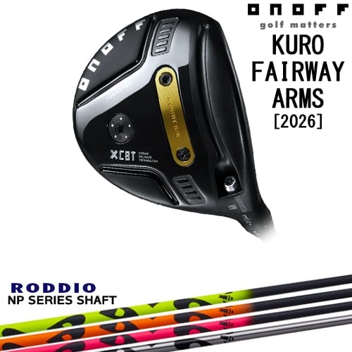 【OVDカスタム】ONOFF KURO(クロ) フェアウェイ アームズ 2026年モデル[FW]オノフONOFF NP Series NP RODDIO ロッディオ