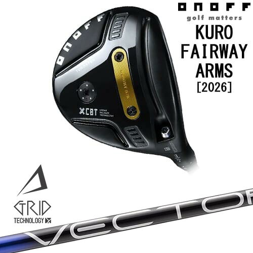 ONOFF KURO(クロ) フェアウェイ アームズ 2026年モデル[FW]オノフONOFF VECTOR GRID デザインチューニング